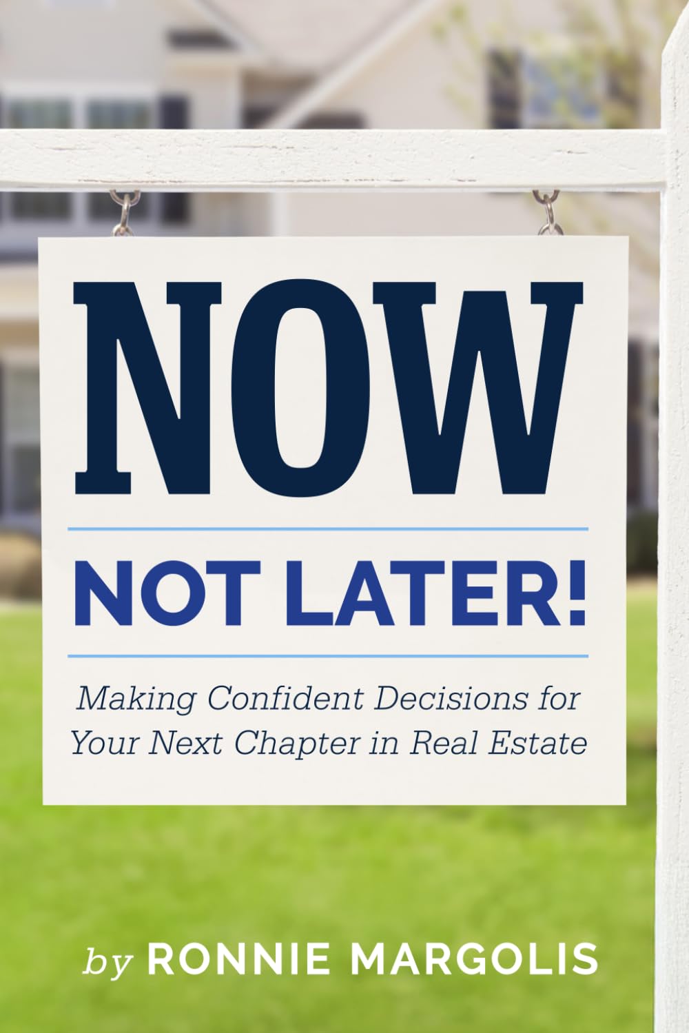 Now, Not Later! book cover